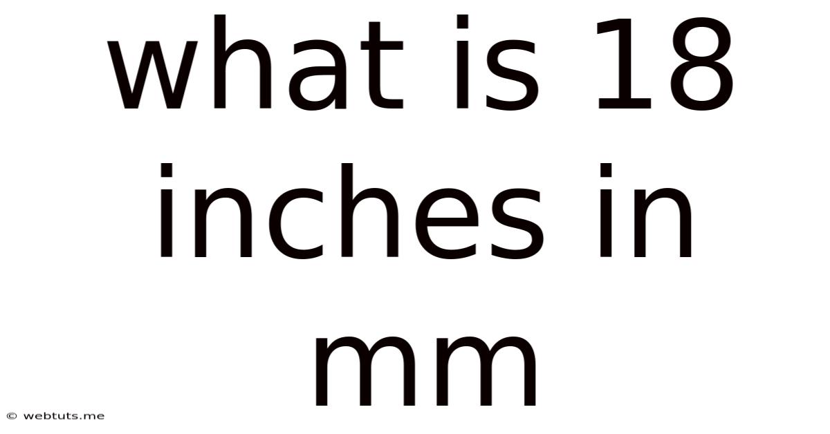 What Is 18 Inches In Mm