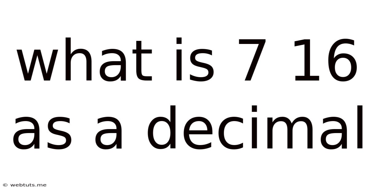 What Is 7/16 As A Decimal