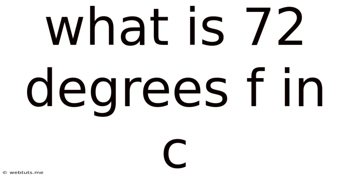 What Is 72 Degrees F In C