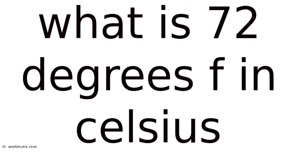 What Is 72 Degrees F In Celsius