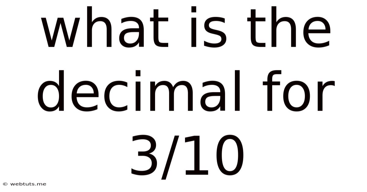 What Is The Decimal For 3/10