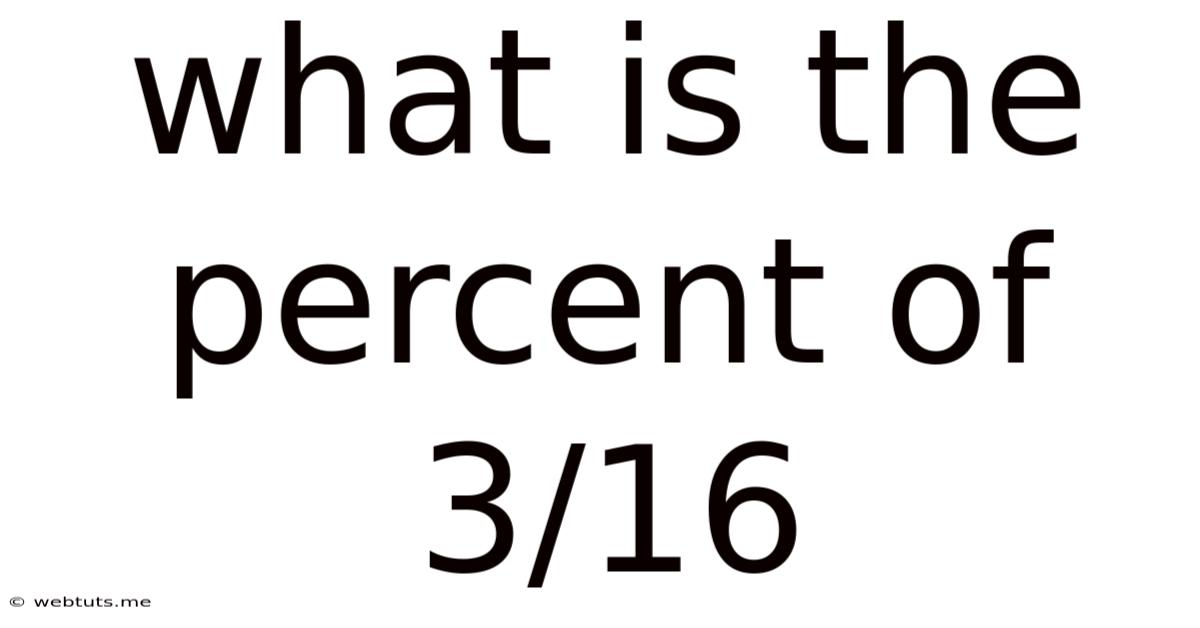 What Is The Percent Of 3/16