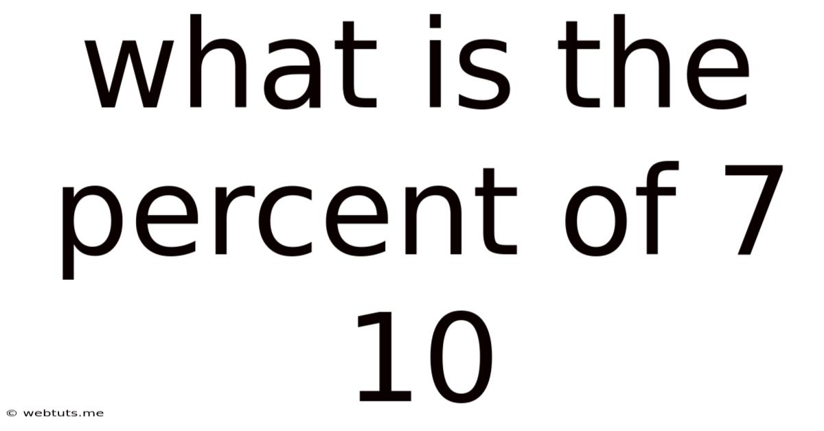 What Is The Percent Of 7 10