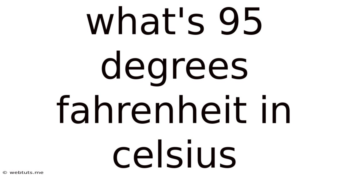 What's 95 Degrees Fahrenheit In Celsius